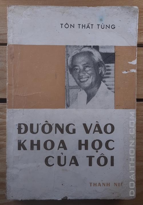 Đường vào khoa học của tôi, Tôn Thất Tùng 1