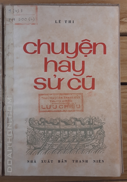 Chuyện hay sử cũ 1