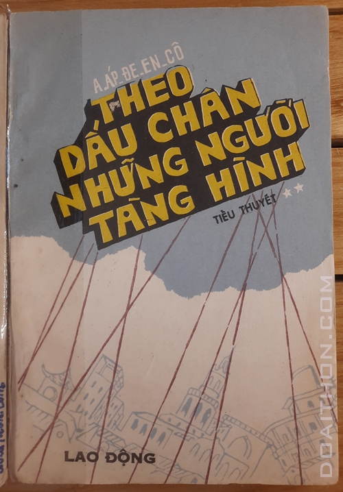 Theo dấu chân những người tàng hình, truyện tình báo, hình sự 3